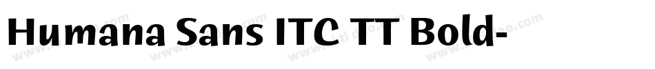 Humana Sans ITC TT Bold字体转换